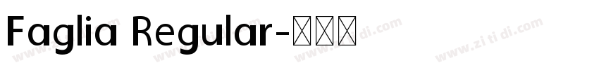 Faglia Regular字体转换